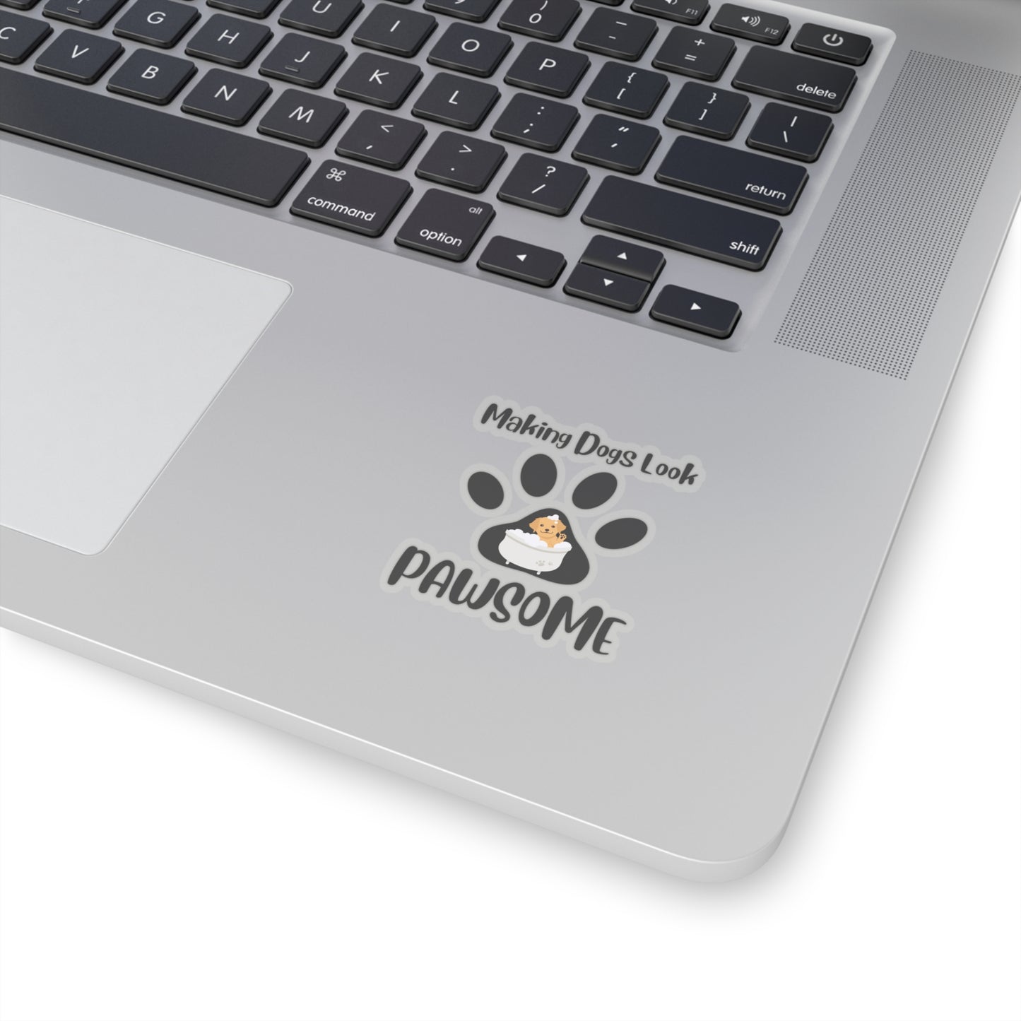 Making Dogs Look Pawsome, Dog Groomer Kiss-Cut Stickers