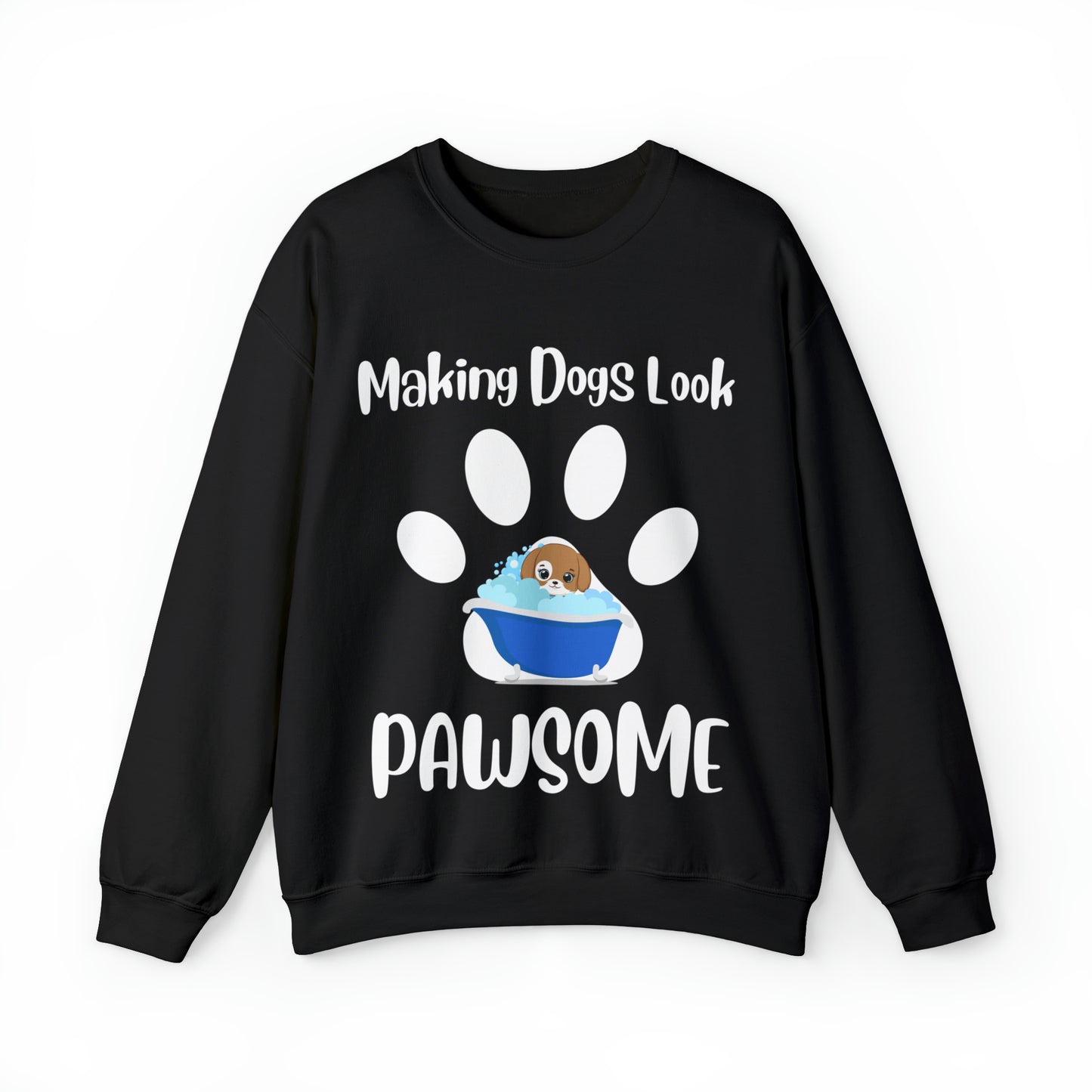 Making Dogs Look Pawsome! Dog Groomer Apparel and Accessories, Unisex Heavy Blend™ Crewneck Sweatshirt