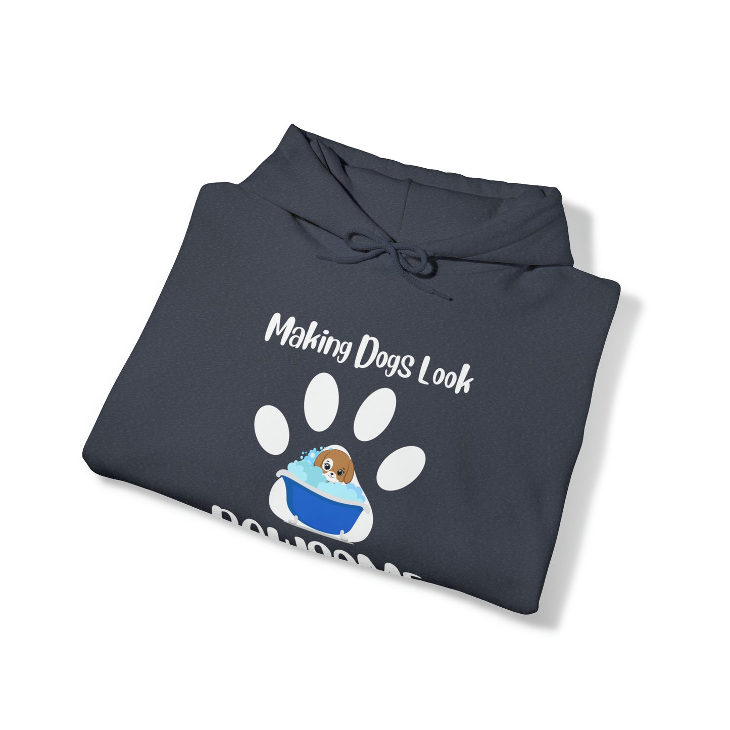 Making Dogs Look Pawsome, Dog Groomer Hoody, Unisex Heavy Blend™ Hooded Sweatshirt