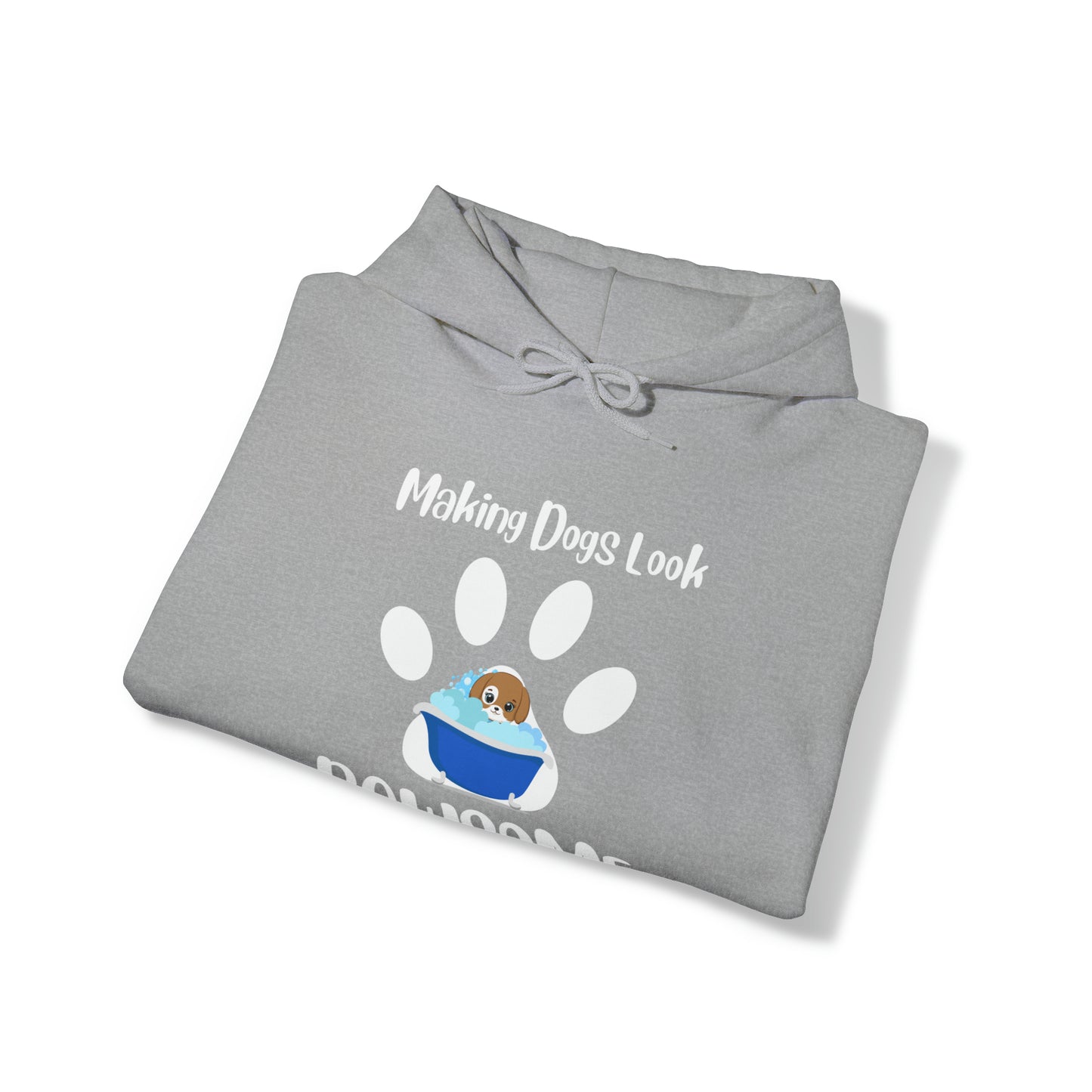 Making Dogs Look Pawsome, Dog Groomer Hoody, Unisex Heavy Blend™ Hooded Sweatshirt