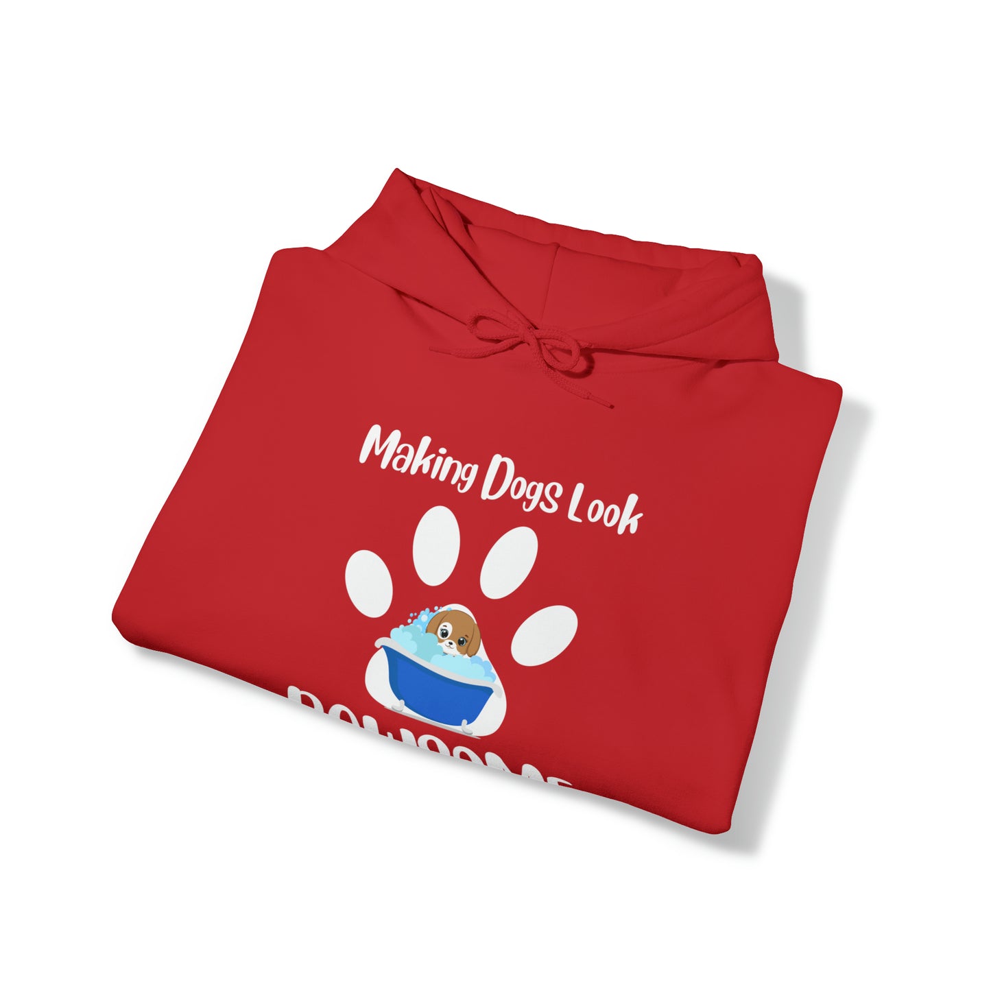 Making Dogs Look Pawsome, Dog Groomer Hoody, Unisex Heavy Blend™ Hooded Sweatshirt