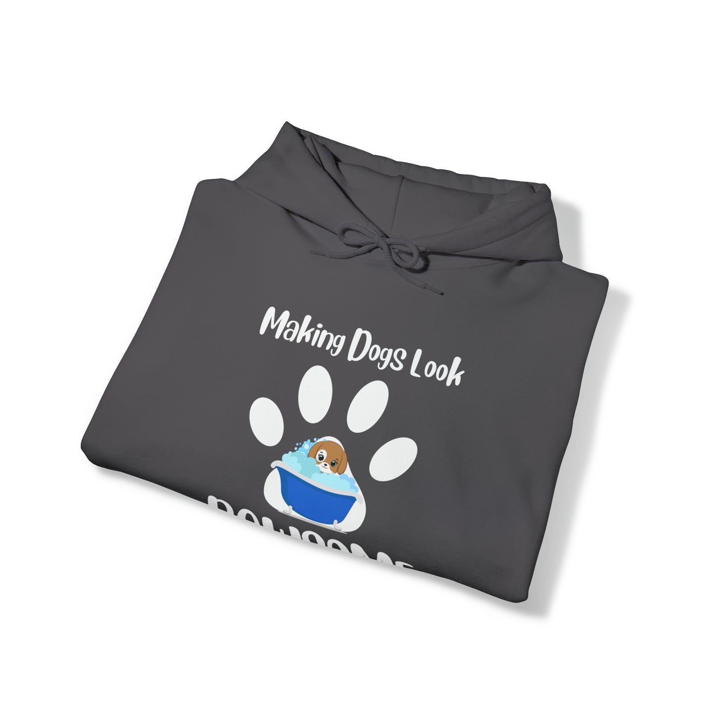Making Dogs Look Pawsome, Dog Groomer Hoody, Unisex Heavy Blend™ Hooded Sweatshirt