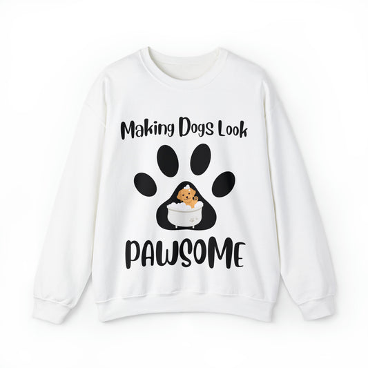 Making Dogs Look Pawsome, Dog Groomer Unisex Heavy Blend™ Crewneck Sweatshirt