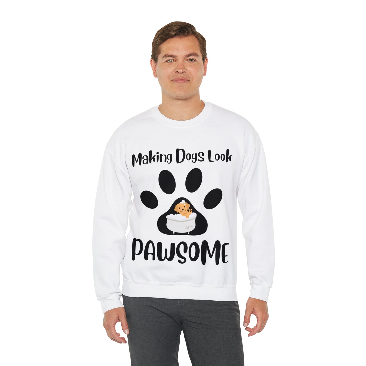 Making Dogs Look Pawsome, Dog Groomer Unisex Heavy Blend™ Crewneck Sweatshirt