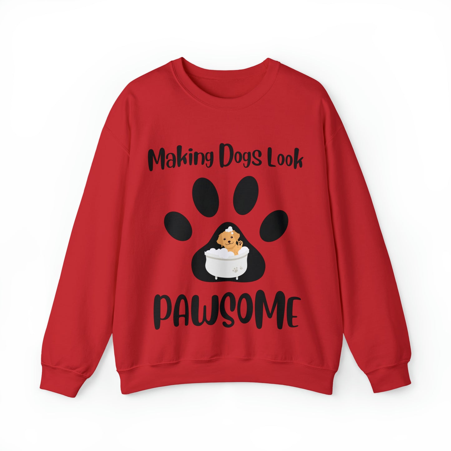 Making Dogs Look Pawsome, Dog Groomer Unisex Heavy Blend™ Crewneck Sweatshirt